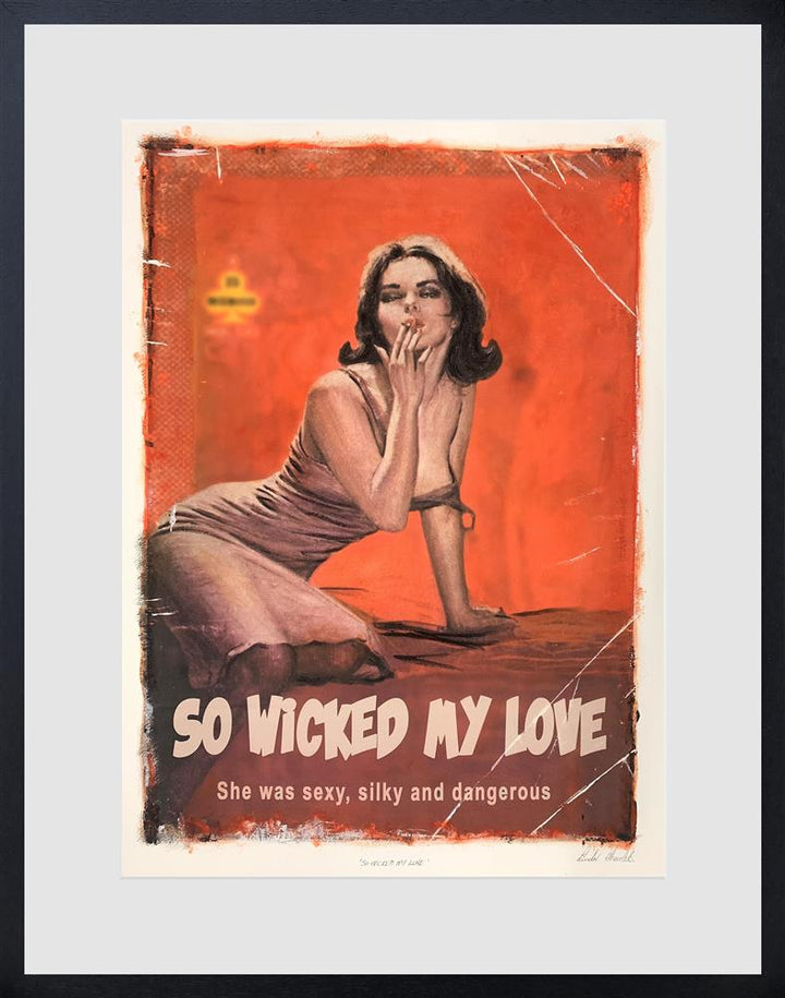 So Wicked My Love by Linda Charles - TheArtistsQuarter
