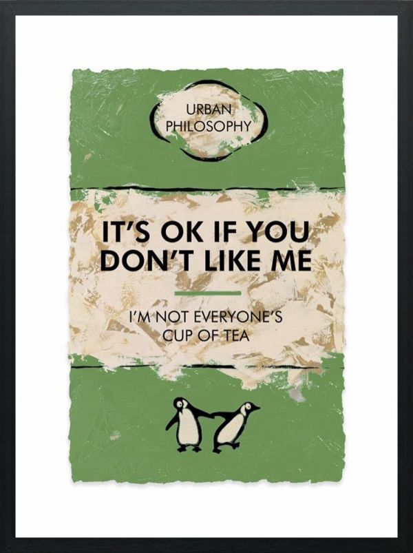It's OK If You Don't Like Me By Hue Folk - TheArtistsQuarter